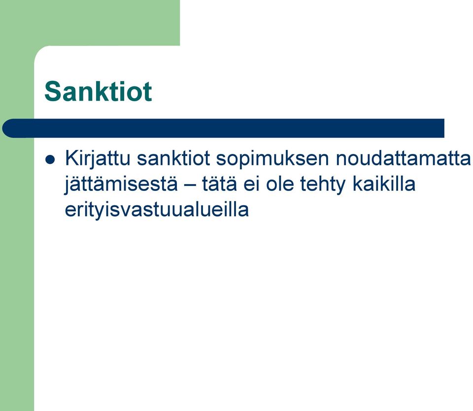 jättämisestä tätä ei ole
