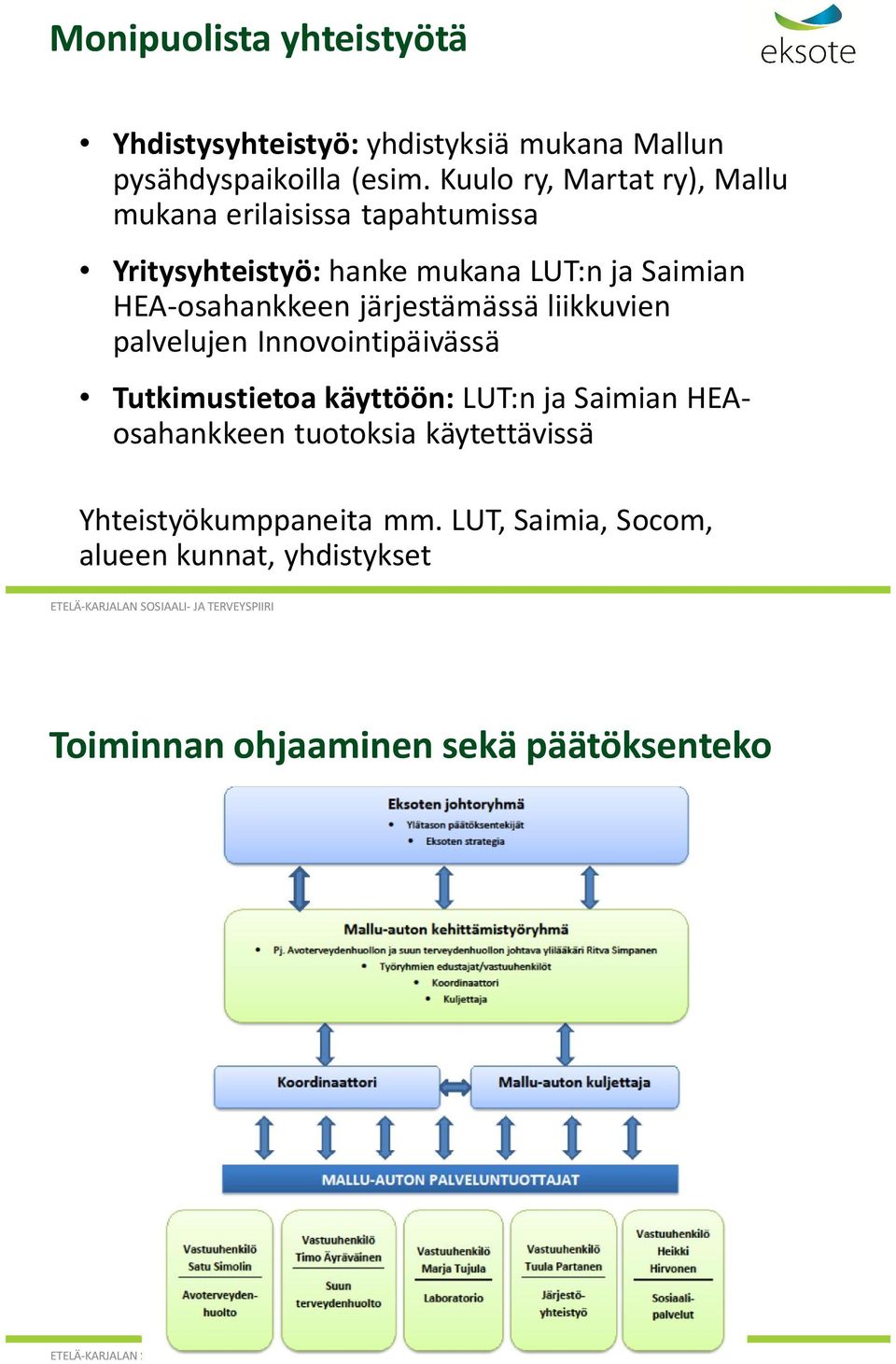 HEA-osahankkeen järjestämässä liikkuvien palvelujen Innovointipäivässä Tutkimustietoa käyttöön: LUT:n ja Saimian