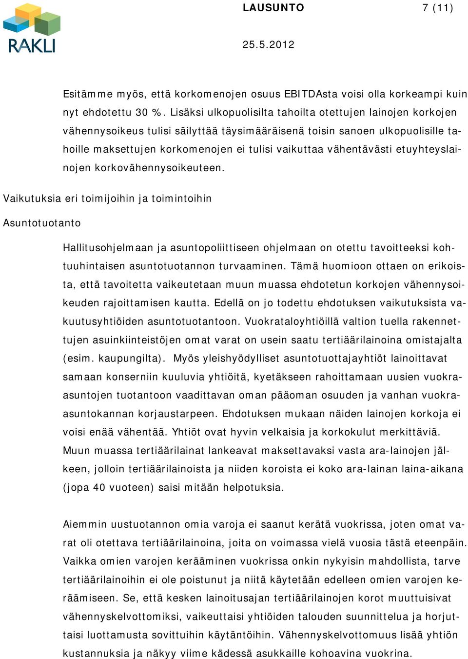 vähentävästi etuyhteyslainojen korkovähennysoikeuteen.