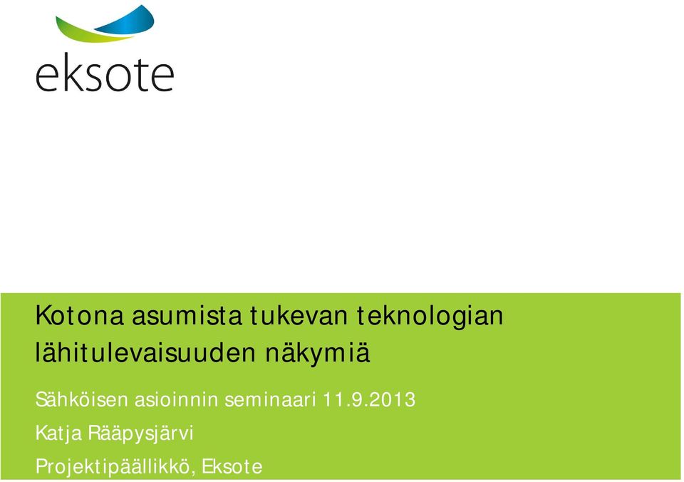 asioinnin seminaari 11.9.