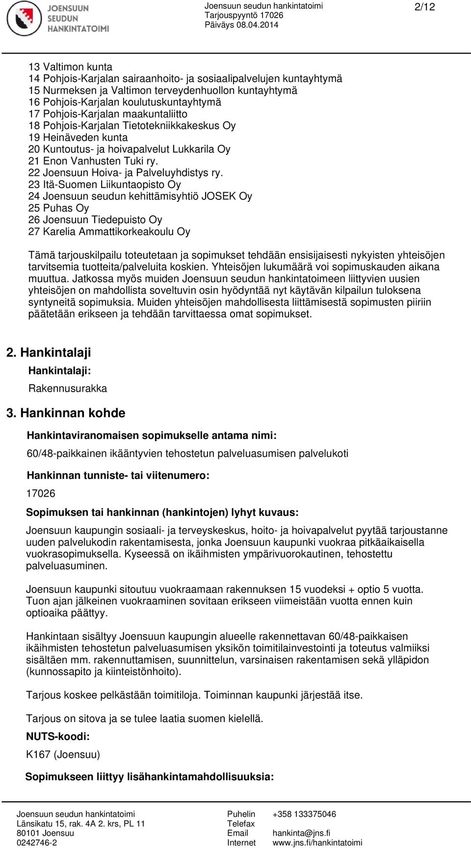 22 Joensuun Hoiva- ja Palveluyhdistys ry.