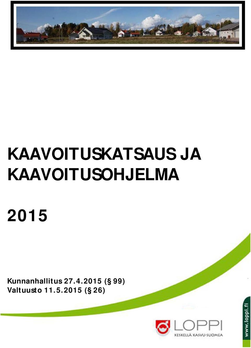 KAAVOITUSOHJELMA 2015