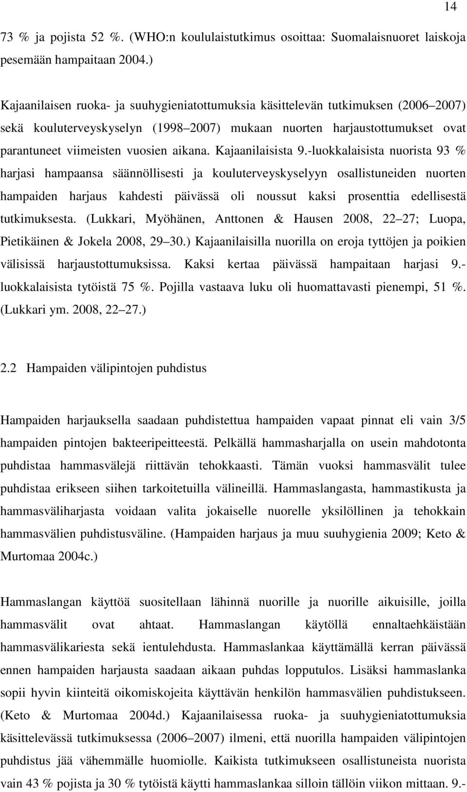 aikana. Kajaanilaisista 9.
