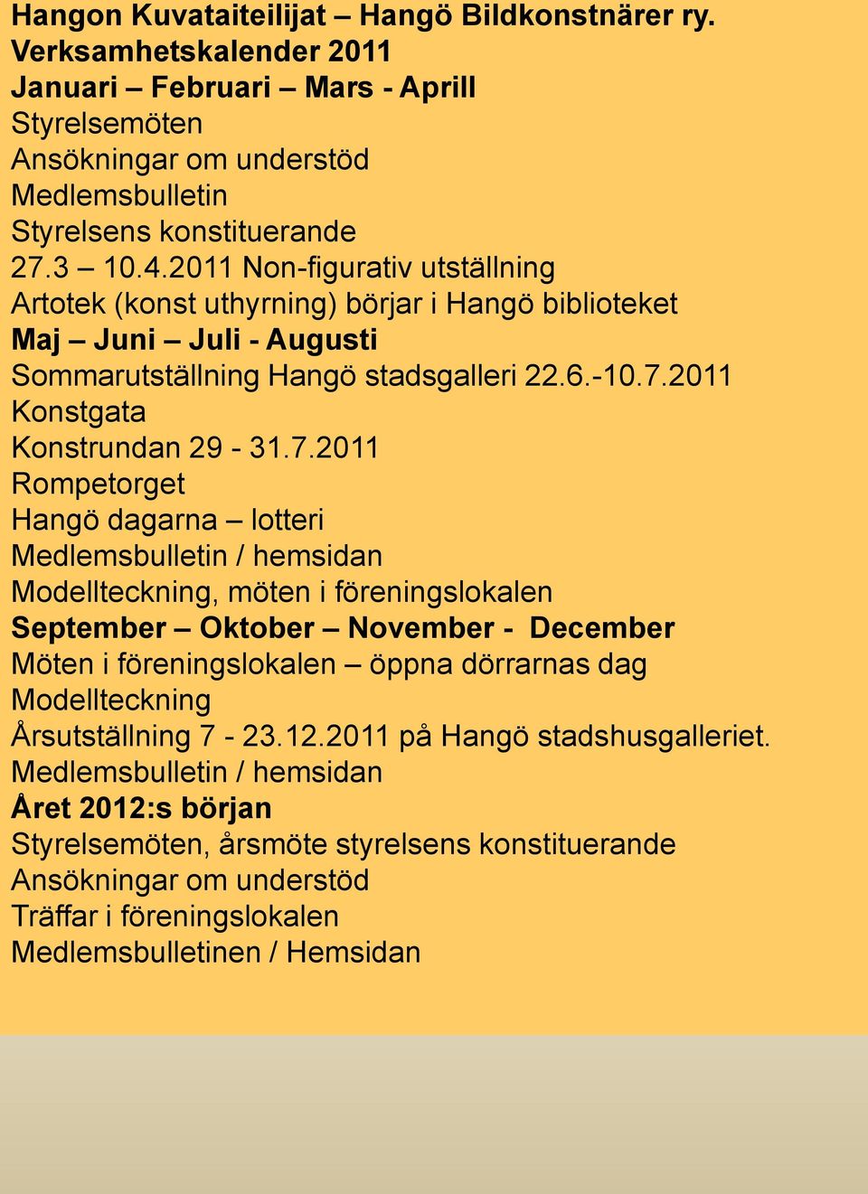 2011 Konstgata Konstrundan 29-31.7.