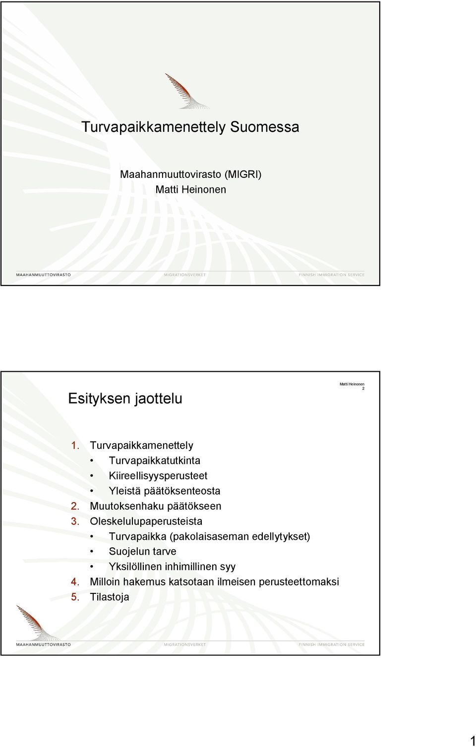 Muutoksenhaku päätökseen 3.