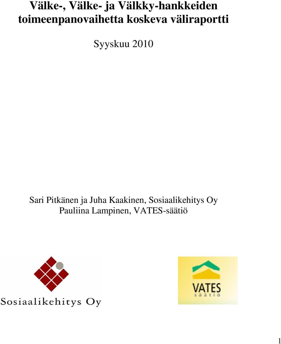 Syyskuu 2010 Sari Pitkänen ja Juha