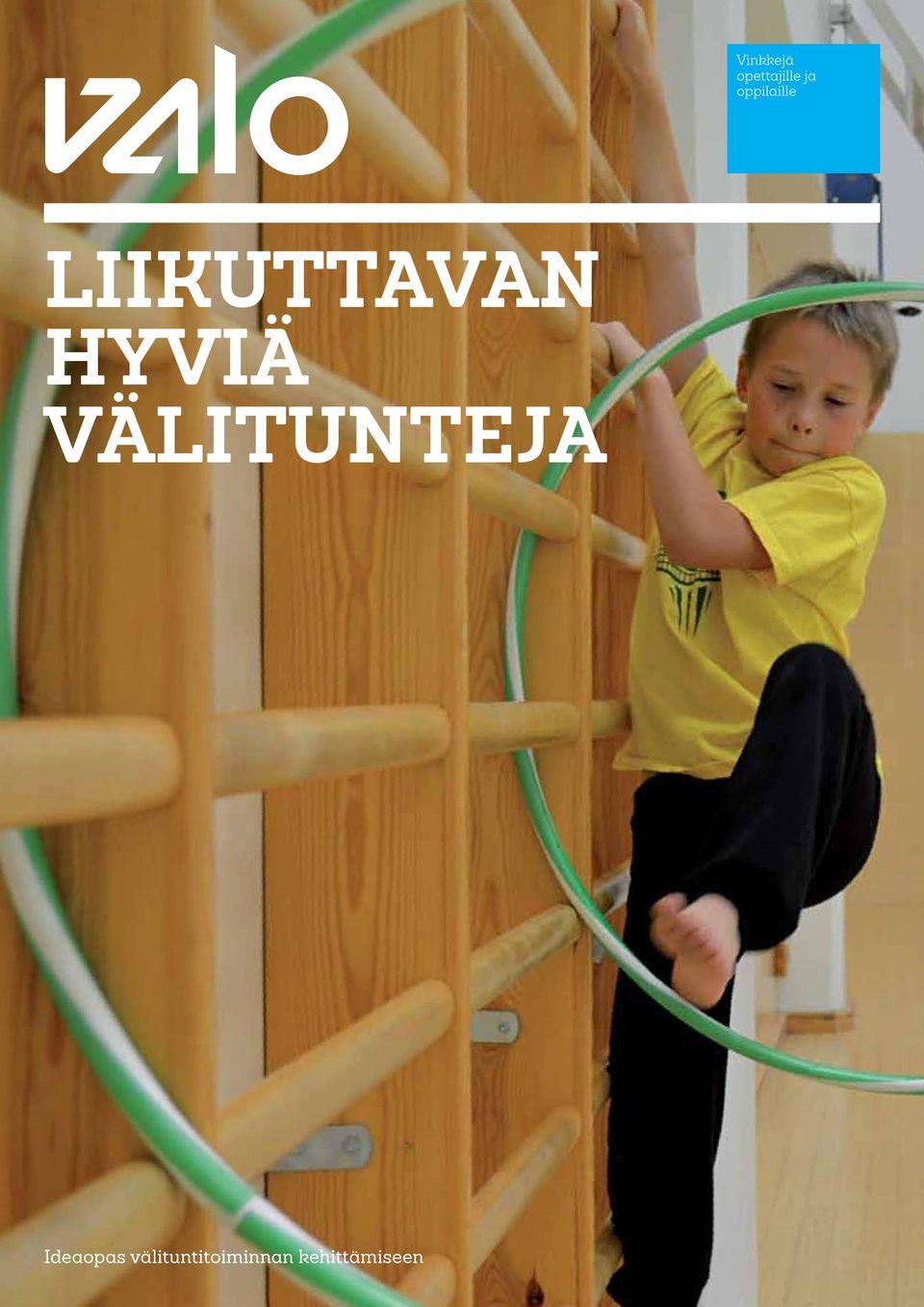 HYVIÄ VÄLITUNTEJA Ideaopas
