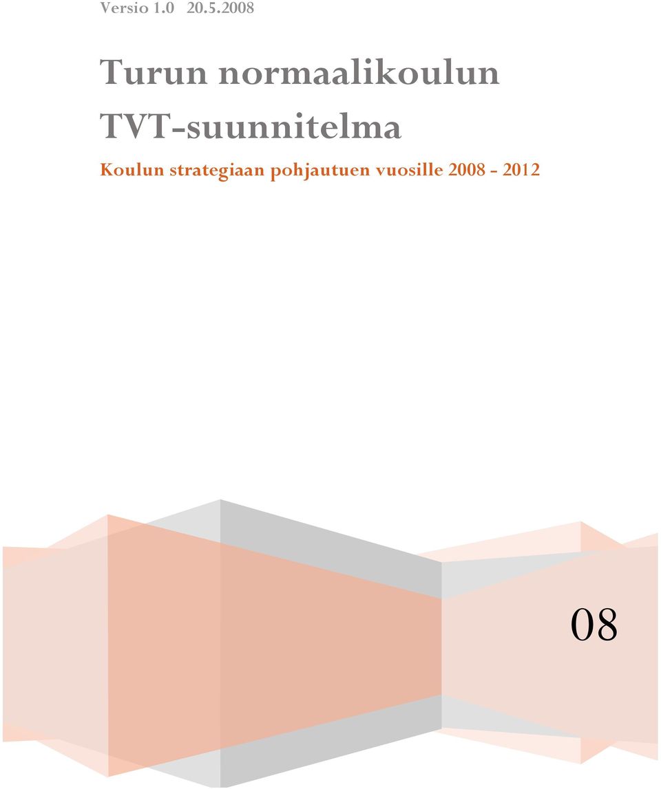 TVT-suunnitelma Koulun