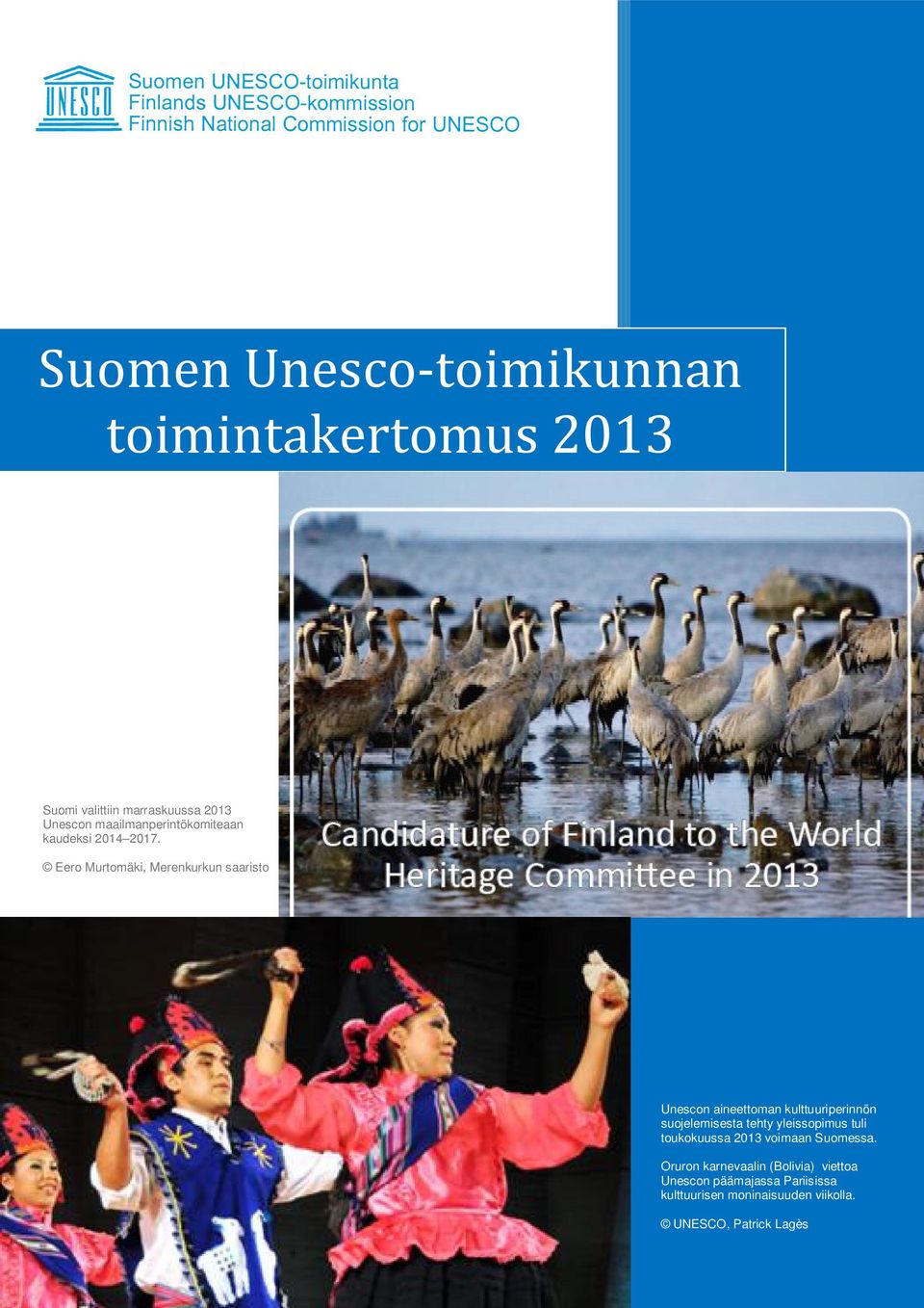 Eero Murtomäki, Merenkurkun saaristo Unescon aineettoman kulttuuriperinnön suojelemisesta tehty