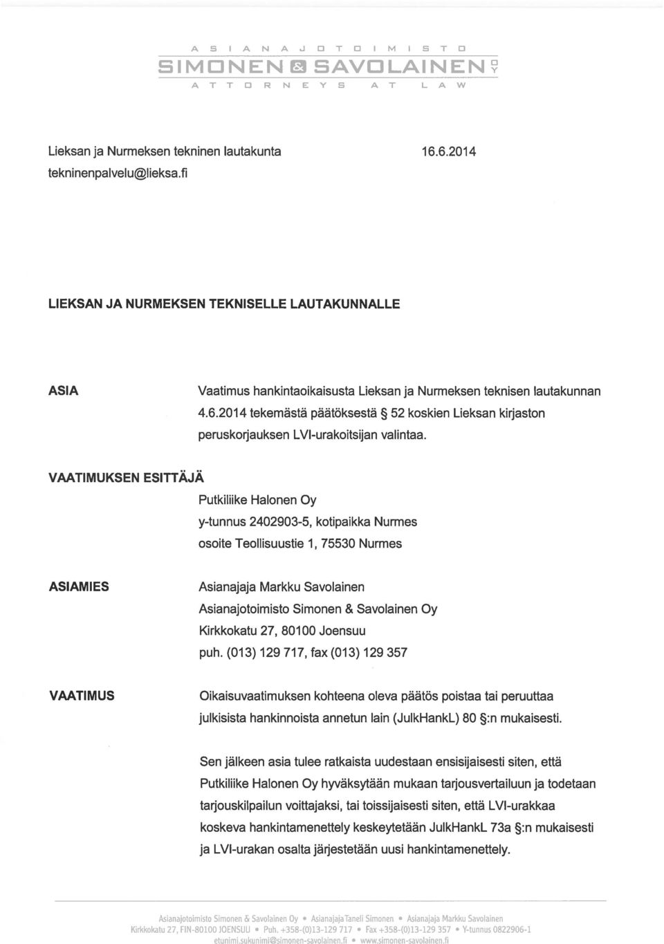2014 tekemästä päätöksestä 52 koskien Lieksan kirjaston peruskorjauksen LVI-urakoitsijan valintaa.