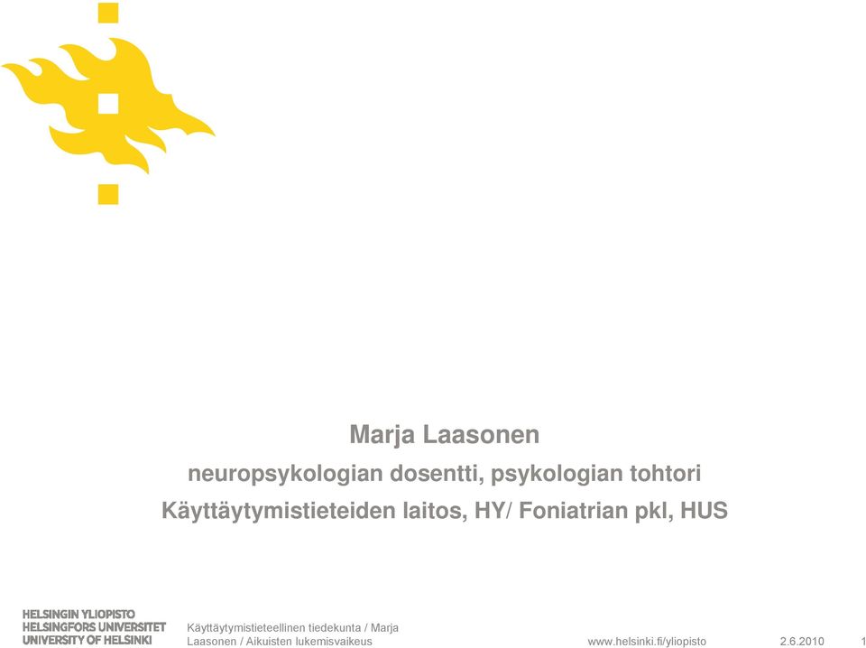 2010 Arppeanum Marja Laasonen neuropsykologian dosentti,