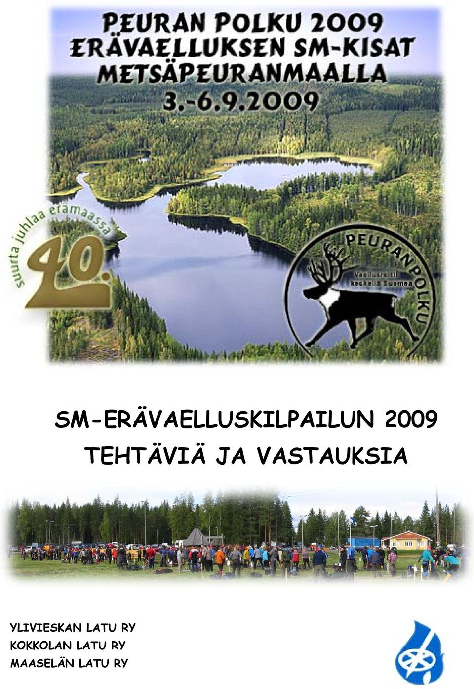 VASTAUKSIA YLIVIESKAN