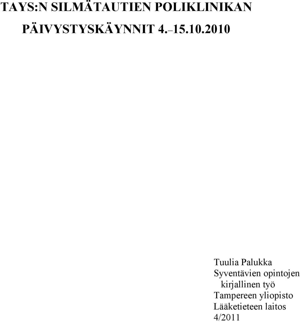 2010 Tuulia Palukka Syventävien