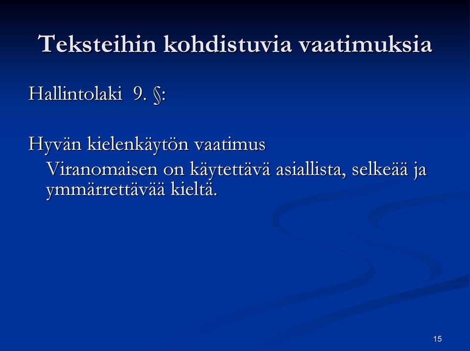 : Hyvän kielenkäytön vaatimus