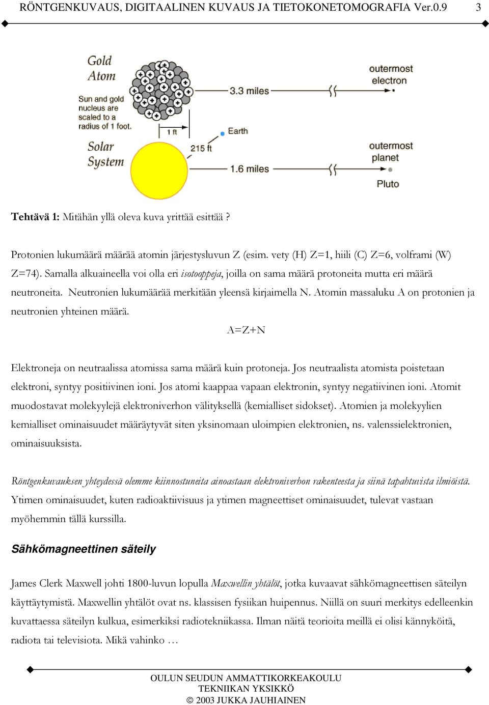 4 Sähkömagneettinen