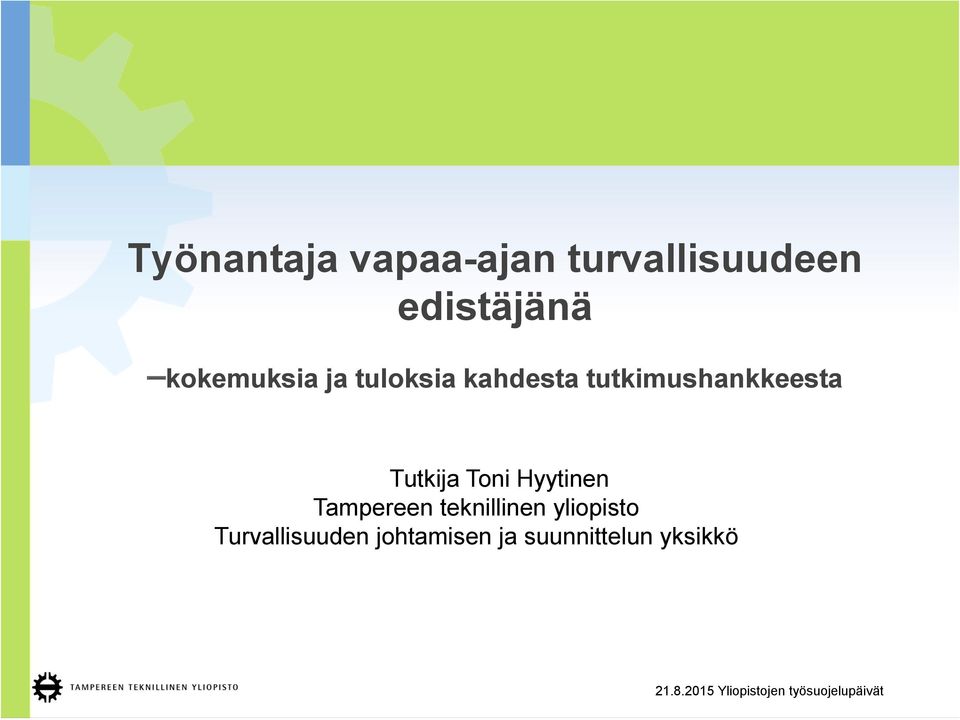 Tutkija Toni Hyytinen Tampereen teknillinen