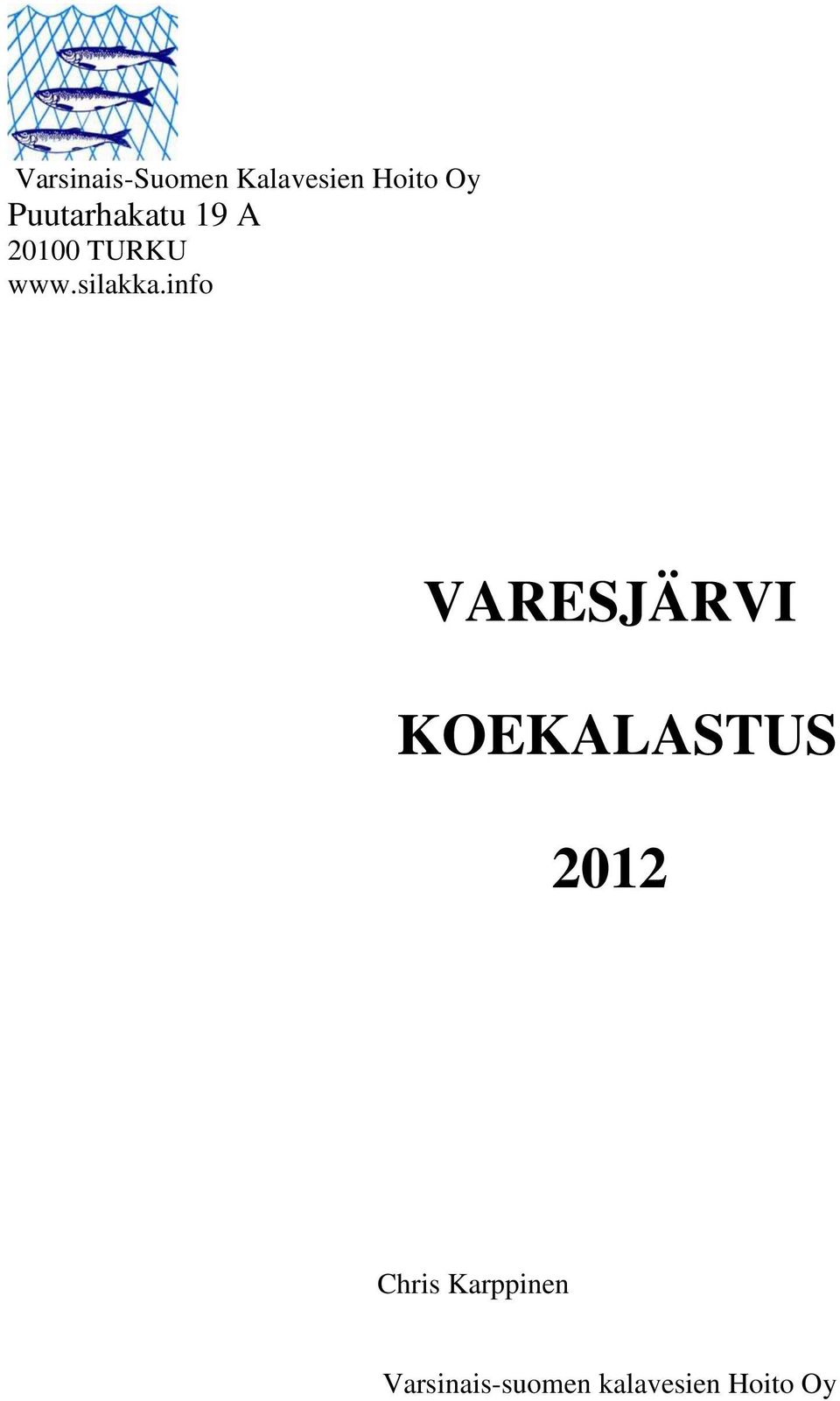silakka.