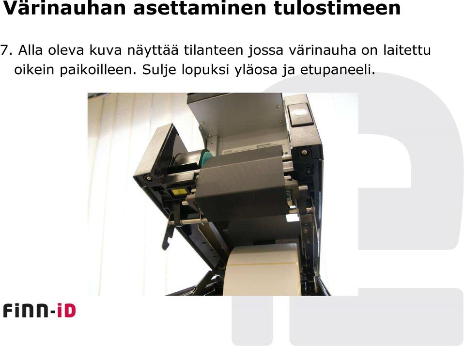jossa värinauha on laitettu oikein