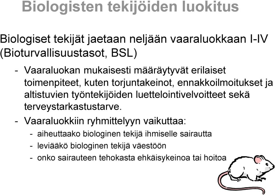 työntekijöiden luettelointivelvoitteet sekä terveystarkastustarve.