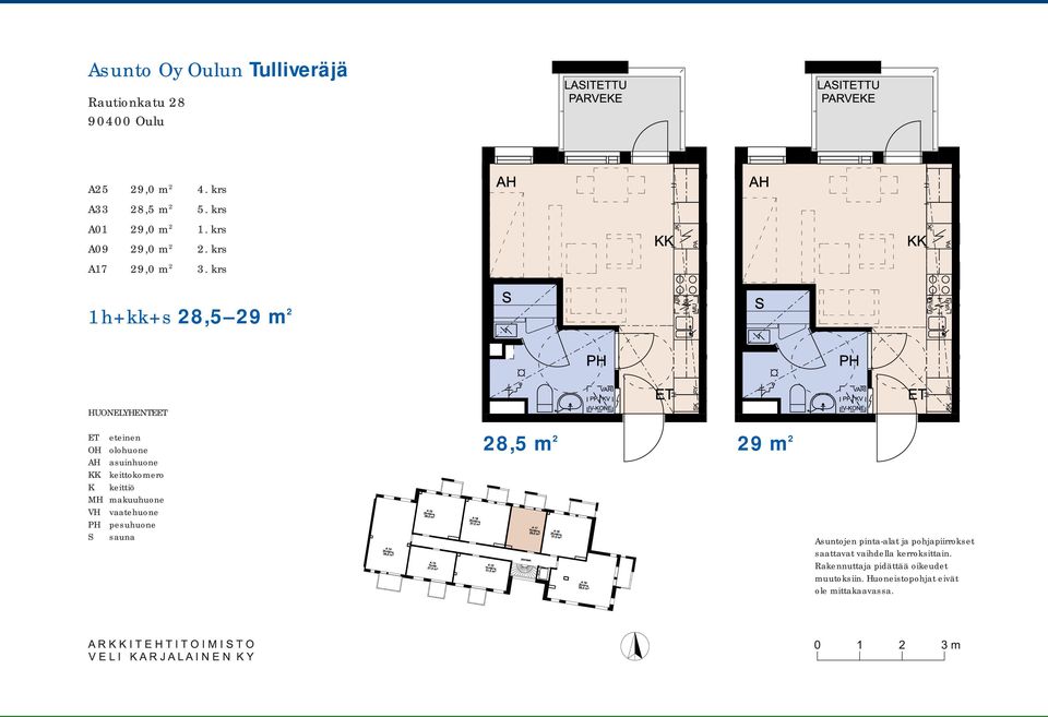 keittokomero K keittiö MH makuuhuone VH vaatehuone PH pesuhuone S sauna Asuntojen pinta-alat ja