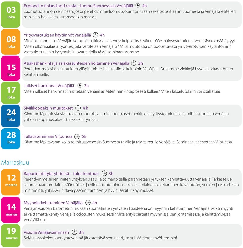 Miten pääomainvestointien arvonlisävero määräytyy? Miten ulkomaalaisia työntekijöitä verotetaan Venäjällä? Mitä muutoksia on odotettavissa yritysverotuksen käytäntöihin?