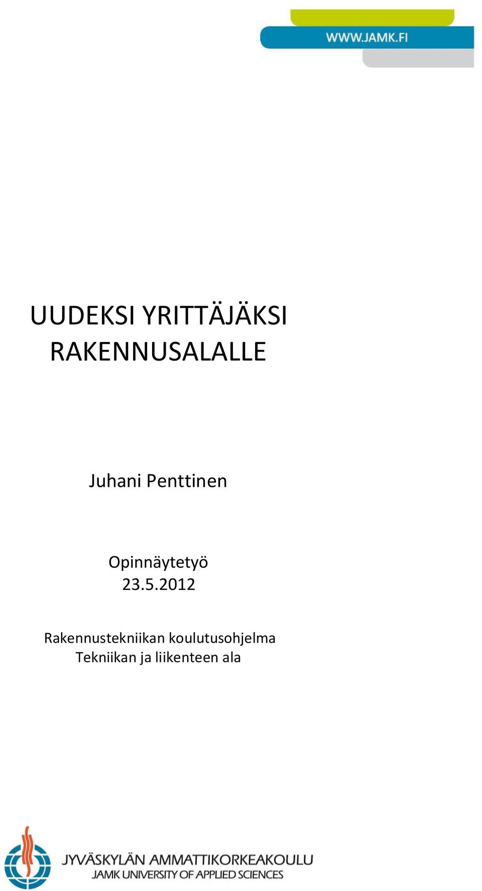 Opinnäytetyö 23.5.