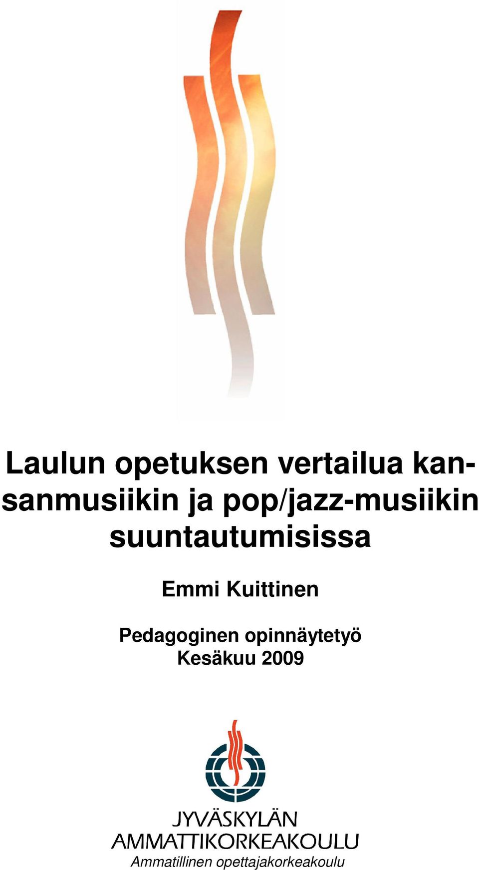 Emmi Kuittinen Pedagoginen opinnäytetyö