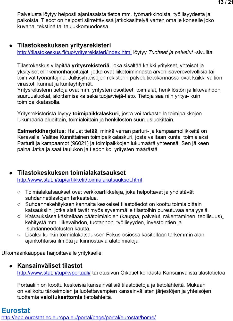 html löytyy Tutteet ja palvelut -sivuilta.