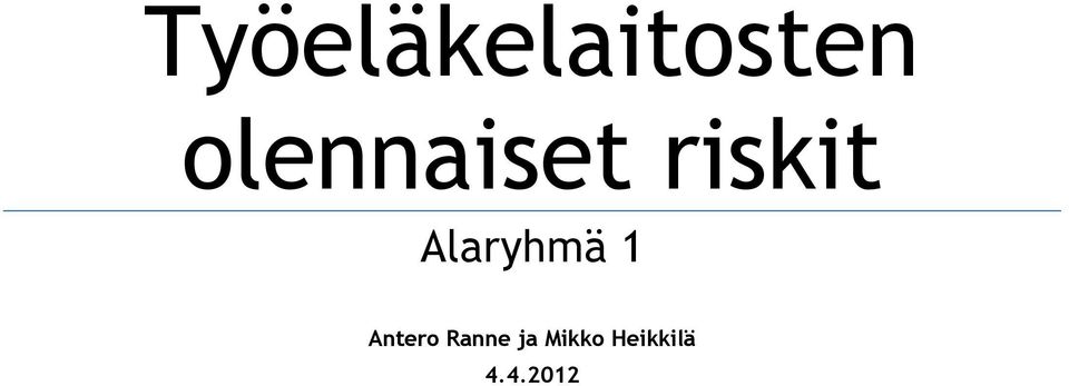 Alaryhmä 1 Antero