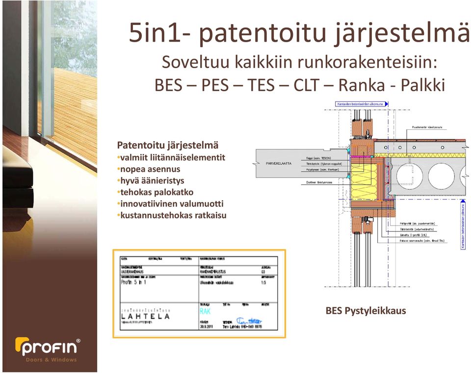 liitännäiselementit nopea asennus hyvä äänieristys tehokas