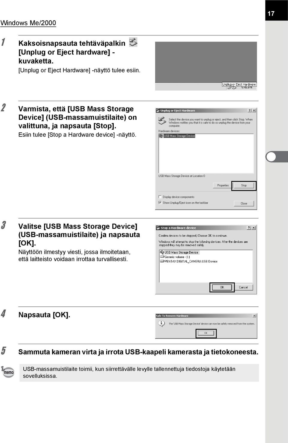 3 Valitse [USB Mass Storage Device] (USB-massamuistilaite) ja napsauta [OK].