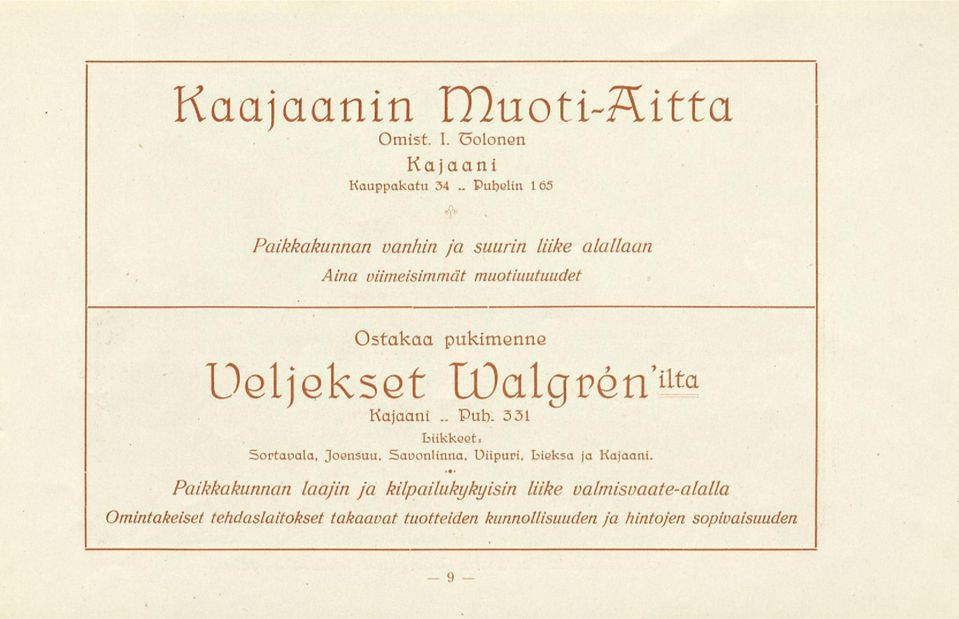 Ueljekset DJalgi?én,llta Kajaani.. 331 Liikkeet s Sortavala, Joensuu, Saoonlinna, Uiipuri, bieksa ja Kajaani.