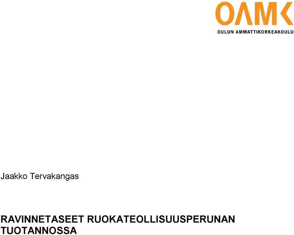 RAVINNETASEET