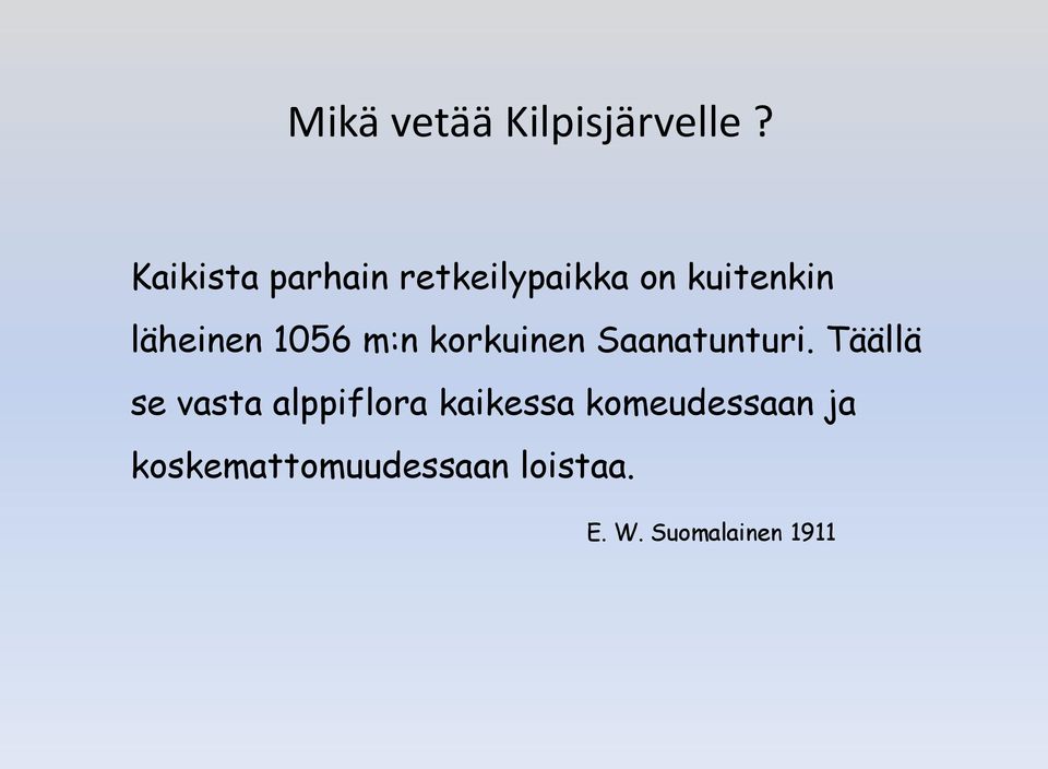 1056 m:n korkuinen Saanatunturi.