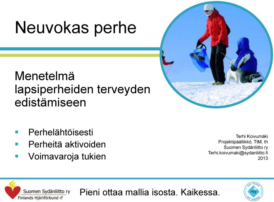 Koivumäki Projektipäällikkö, TtM, th Suomen Sydänliitto ry