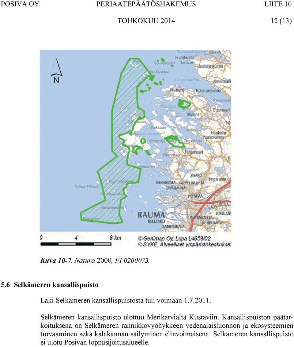 Selkämeren kansallispuisto ulottuu Merikarvialta Kustaviin.