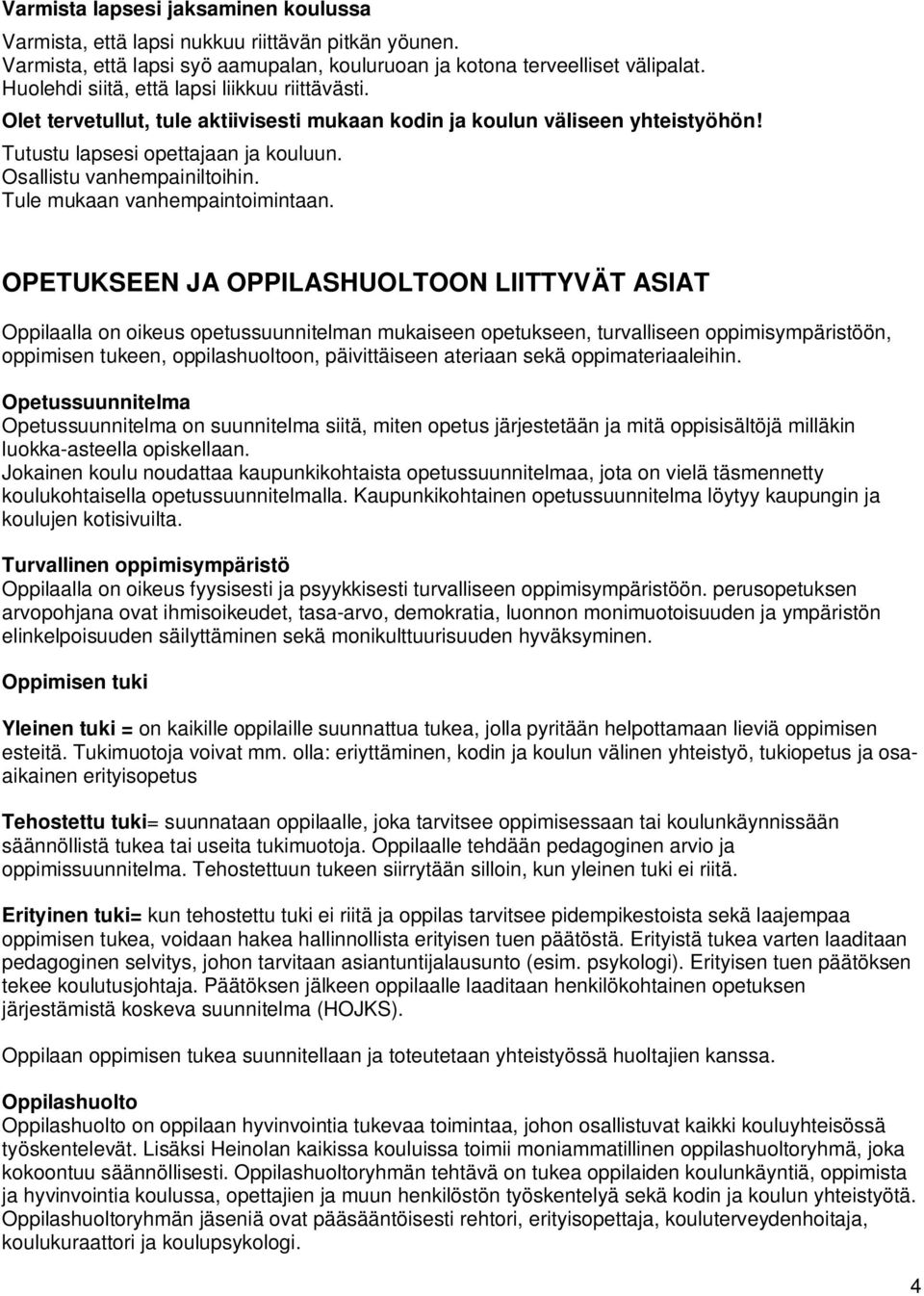 Tule mukaan vanhempaintoimintaan.