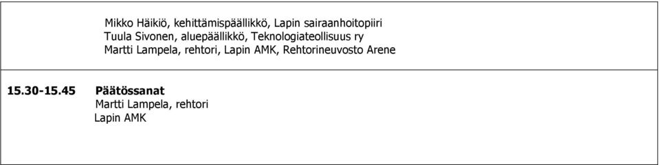 Teknologiateollisuus ry Martti Lampela, rehtori,,