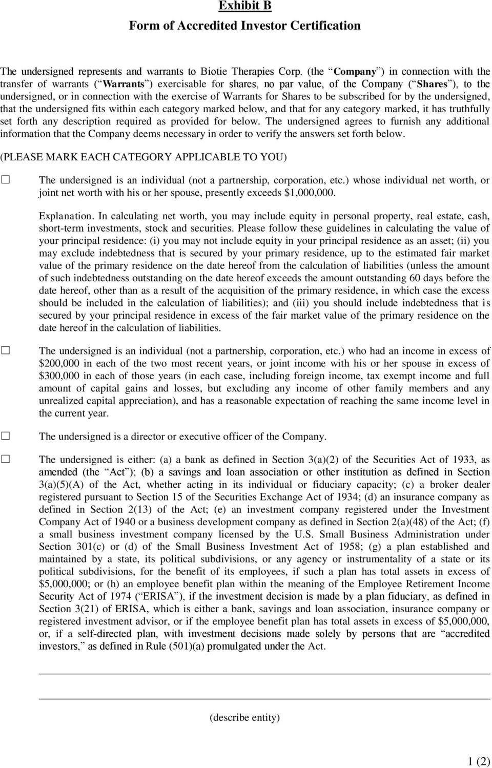 Warrants for Shares to be subscribed for by the undersigned, that the undersigned fits within each category marked below, and that for any category marked, it has truthfully set forth any description