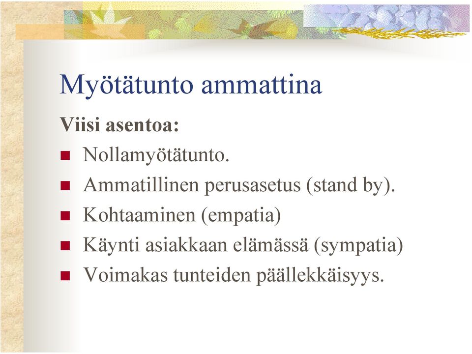 Ammatillinen perusasetus (stand by).