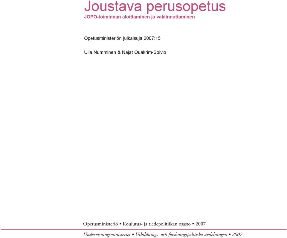 Ouakrim-Soivio Opetusministeriö Koulutus- ja tiedepolitiikan osasto