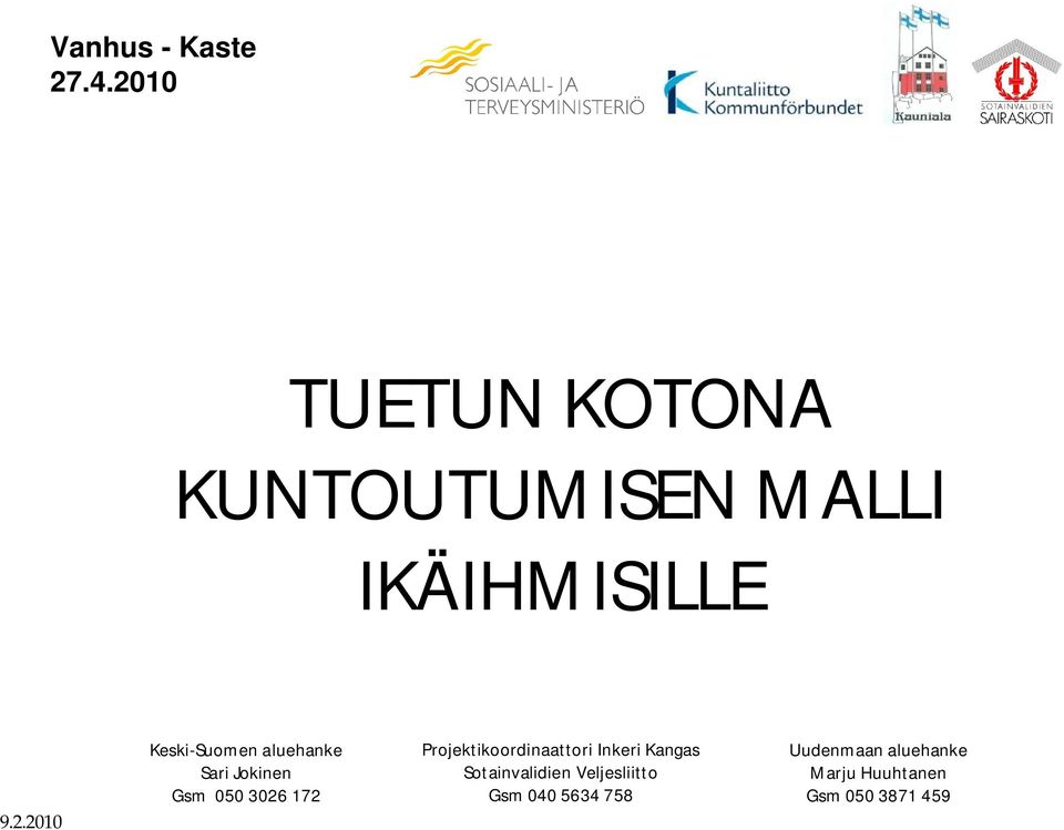 Keski-Suomen aluehanke Sari Jokinen Gsm 050 3026 172