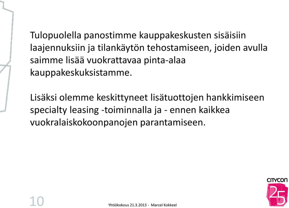 kauppakeskuksistamme.