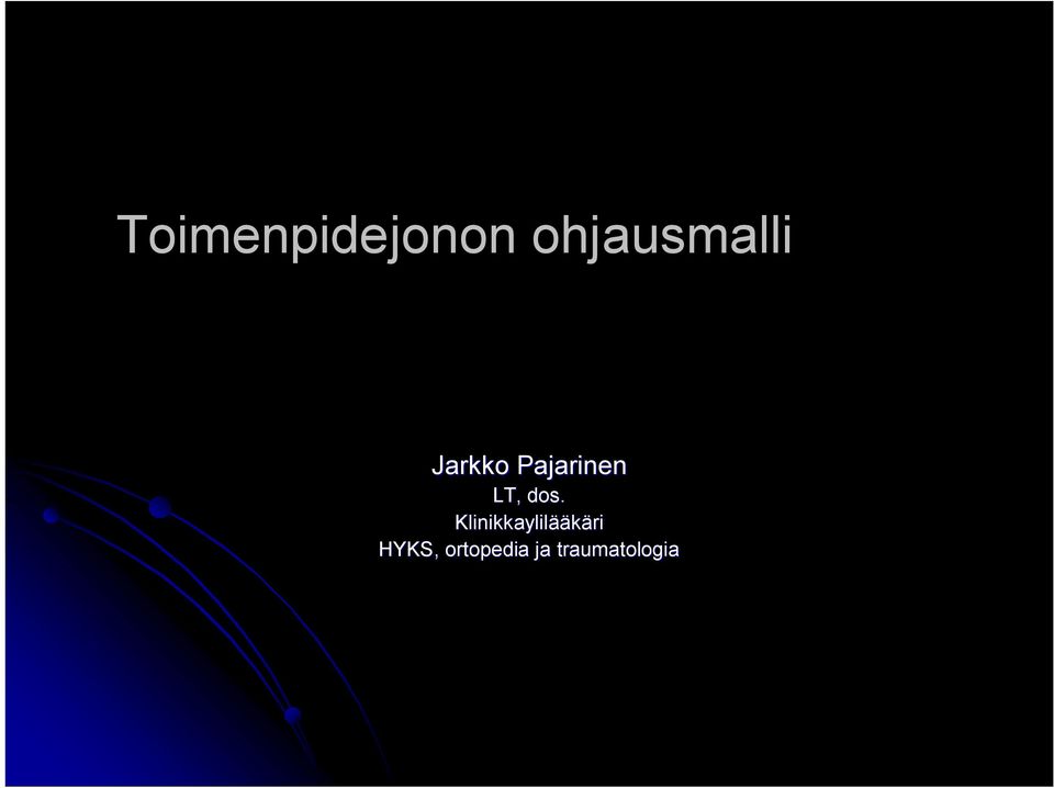 Pajarinen LT, dos.
