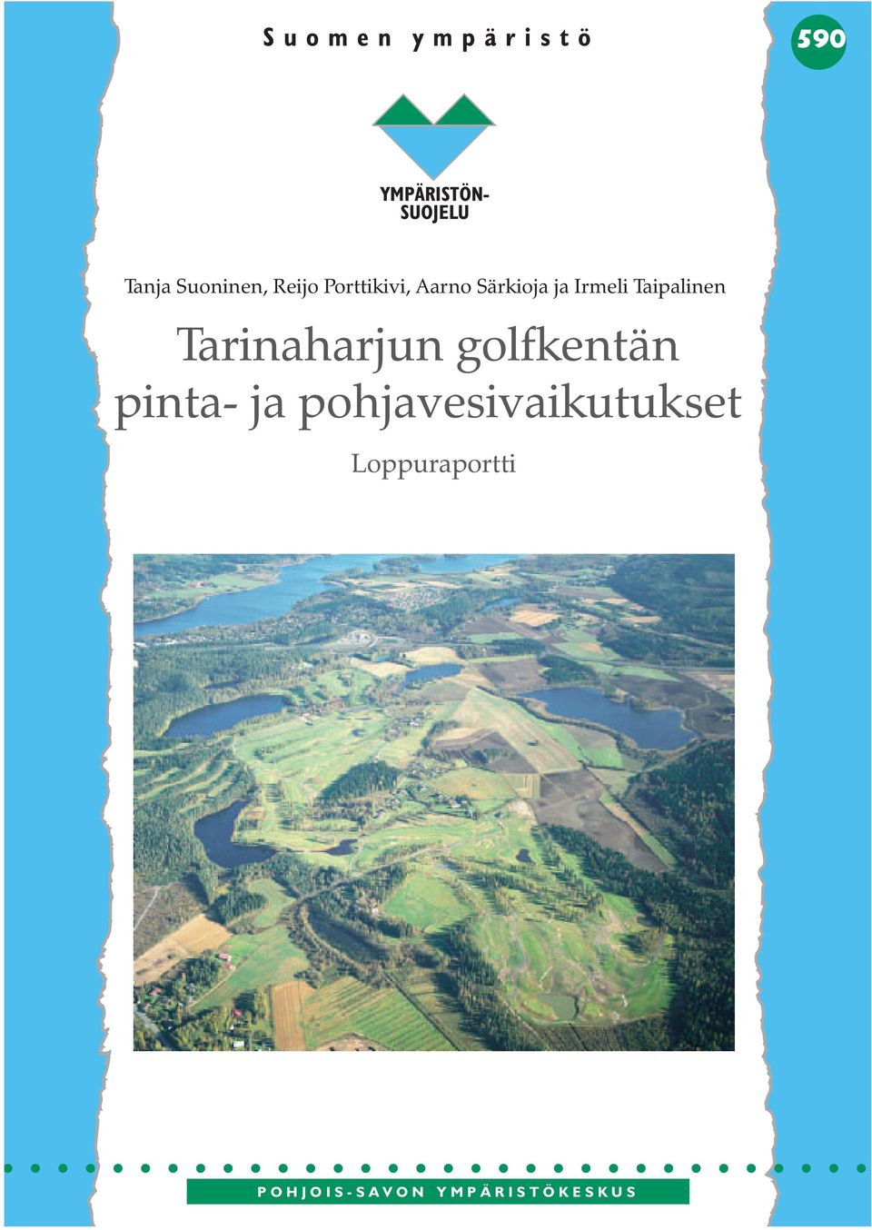 Tarinaharjun golfkentän pinta- ja pohjavesivaikutukset