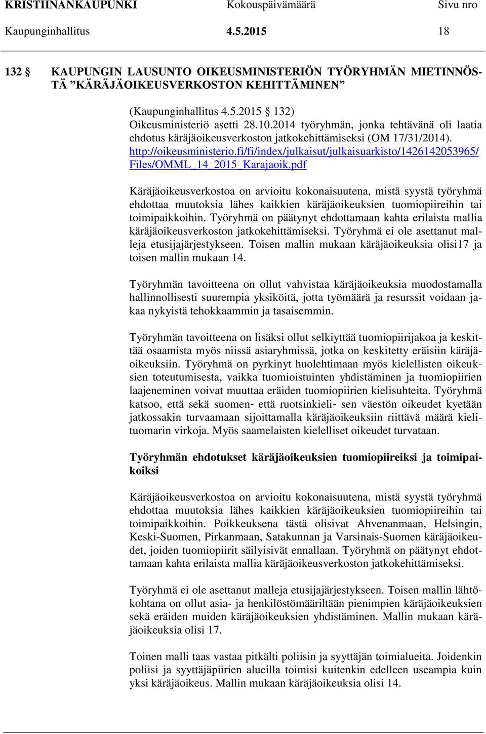 fi/fi/index/julkaisut/julkaisuarkisto/1426142053965/ Files/OMML_14_2015_Karajaoik.