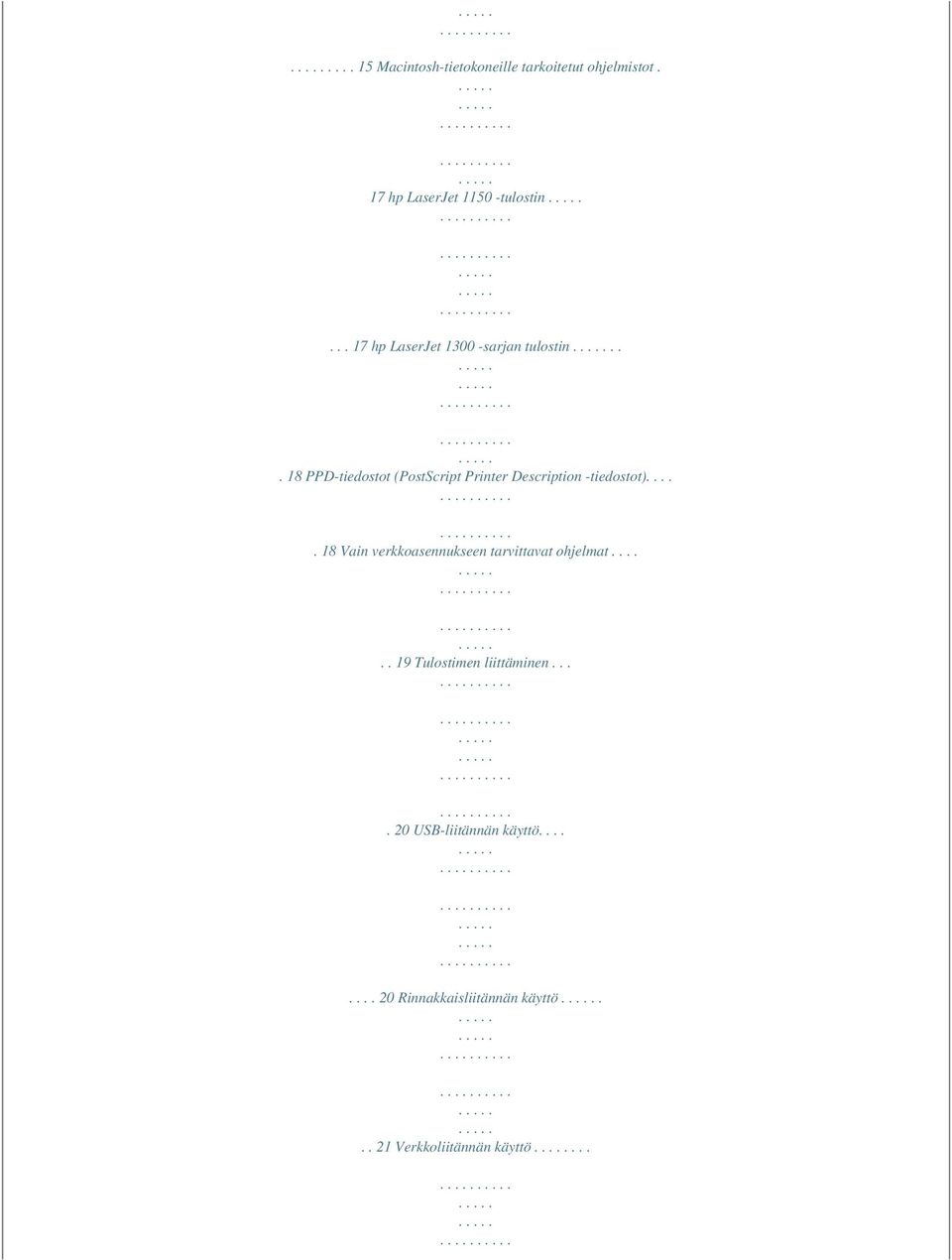 .. 18 PPD-tiedostot (PostScript Printer Description -tiedostot).