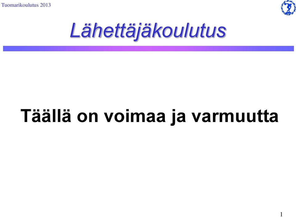 Lähettäjäkoulutus