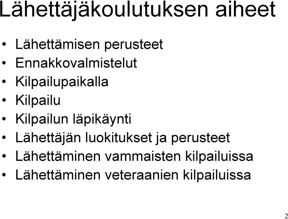 läpikäynti Lähettäjän luokitukset ja perusteet