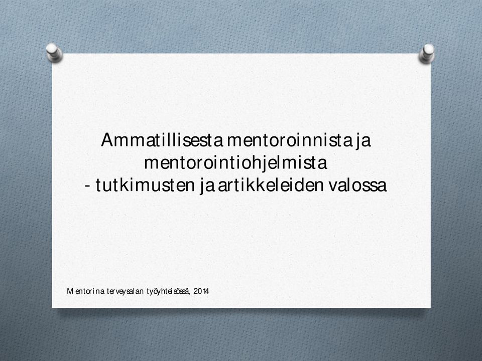 mentorointiohjelmista -